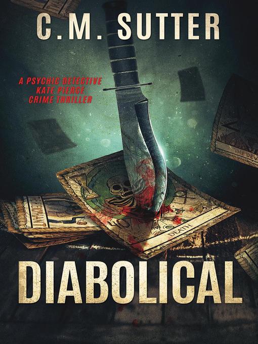 Title details for Diabolical by C.M. Sutter - Available